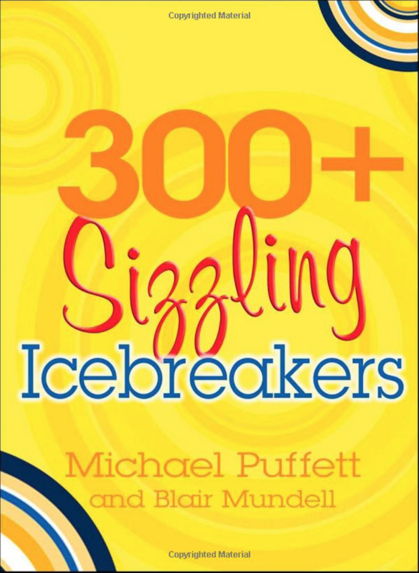 300+ Sizzling Ice-breakers